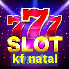 kf natal